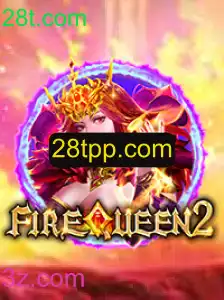 Descubra a Emoção do Jogo FireQueen2: Guia Completo e Atualizado